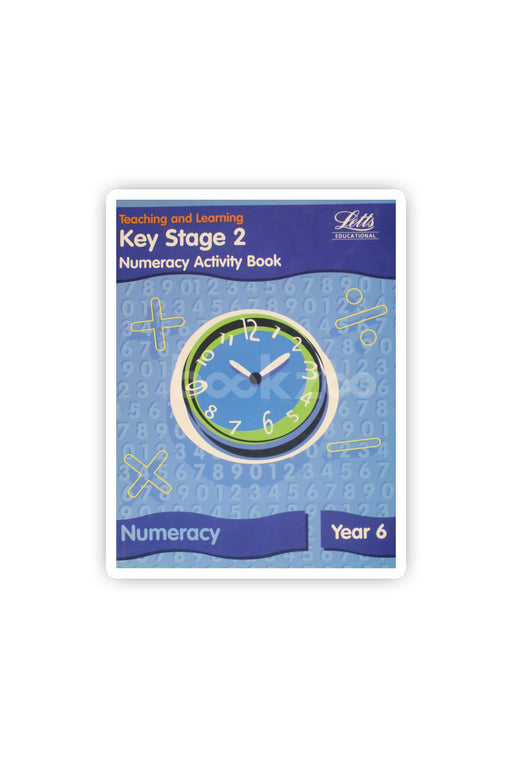 Key Stage 2: Numeracy Textbook - Year 6 (Key Stage 2 numeracy activity)