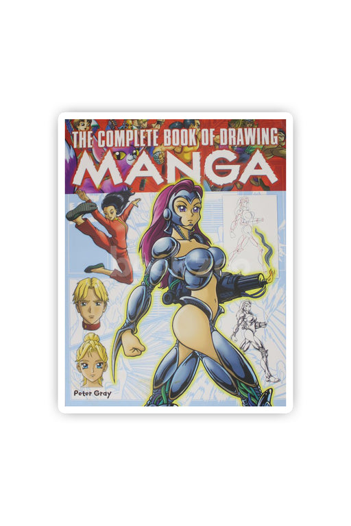 The Complete Book of Drawing Manga