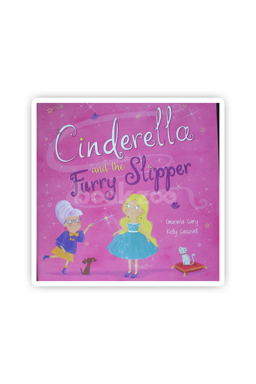 Cinderella and the furry slipper
