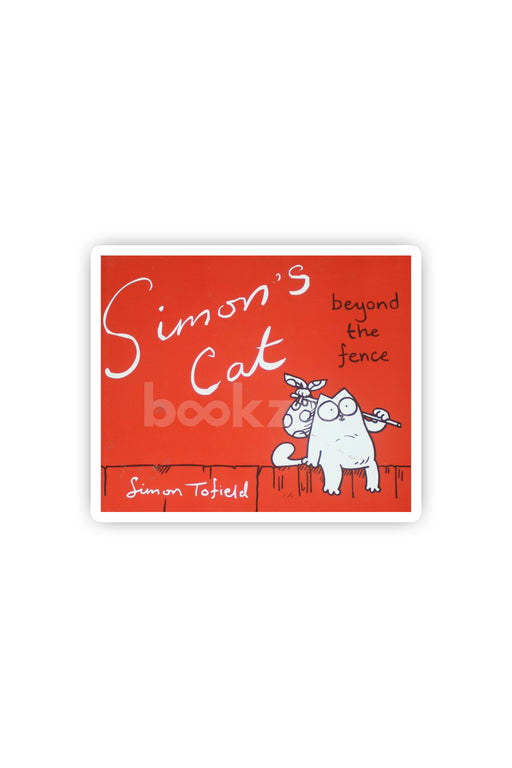Simons Cat : Beyond The Fence