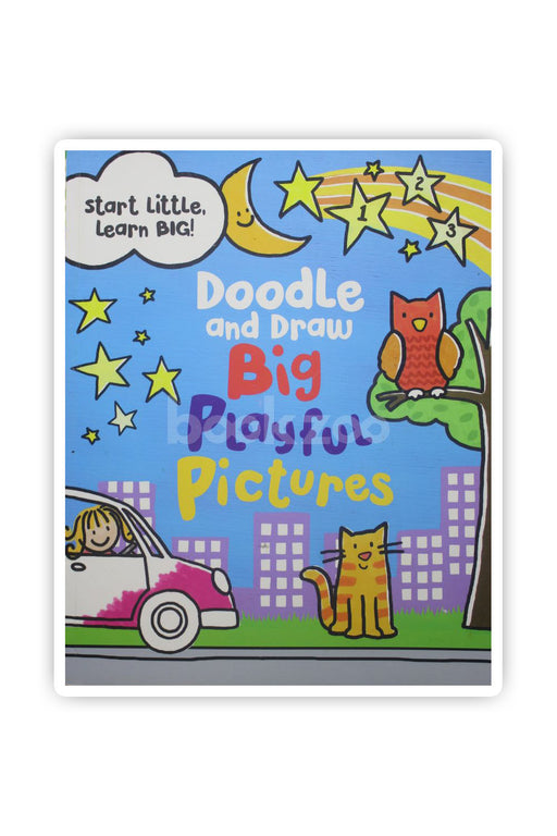 Doodle and draw-BIG PLAYFUL PICTURES