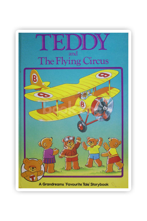 Teddy And The Flying Circus