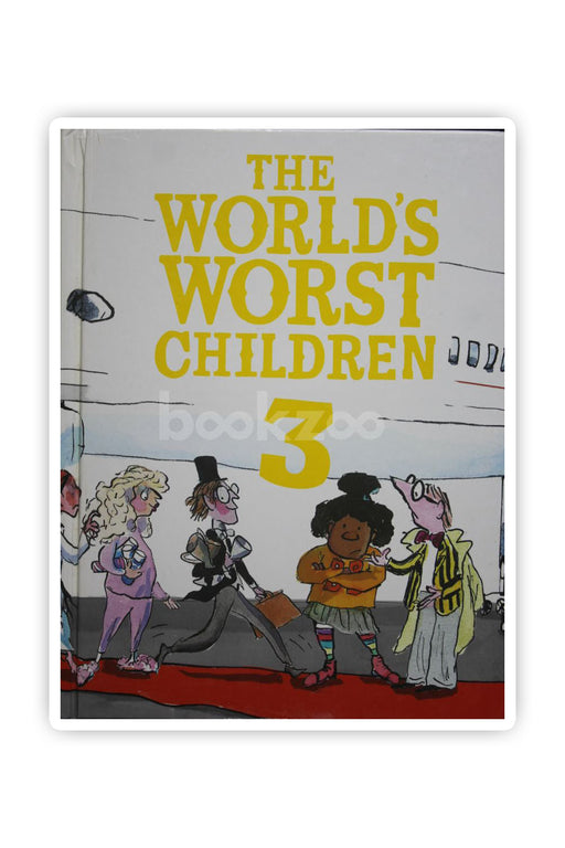The world's worst children 3