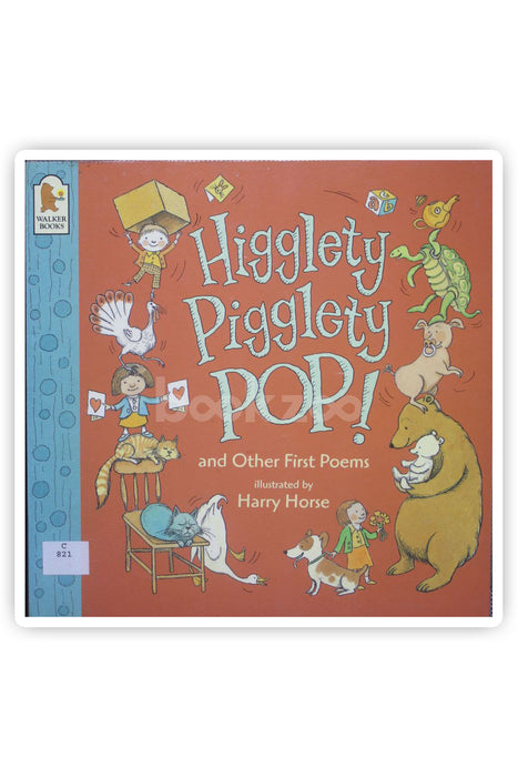 Higglety Pigglety Pop and Other Funny Poems