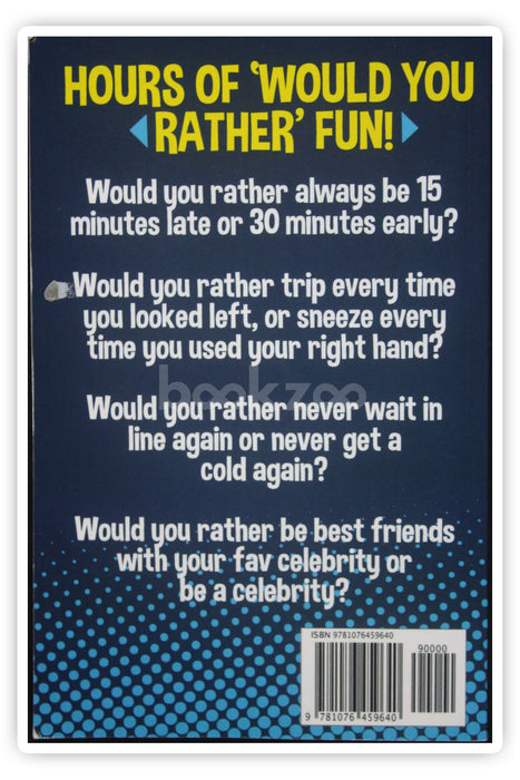 Would You Rather Questions 4 Everyone!