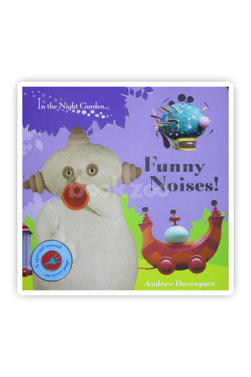 In the Night Garden: Funny Noises!
