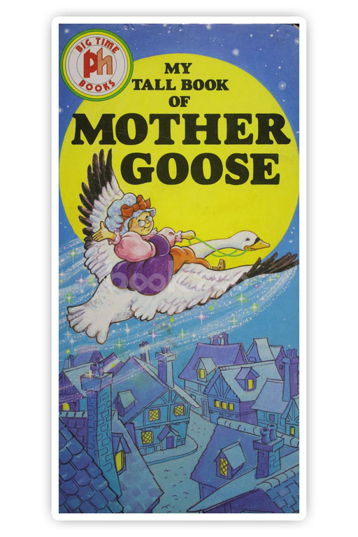 My tall book of mother goose