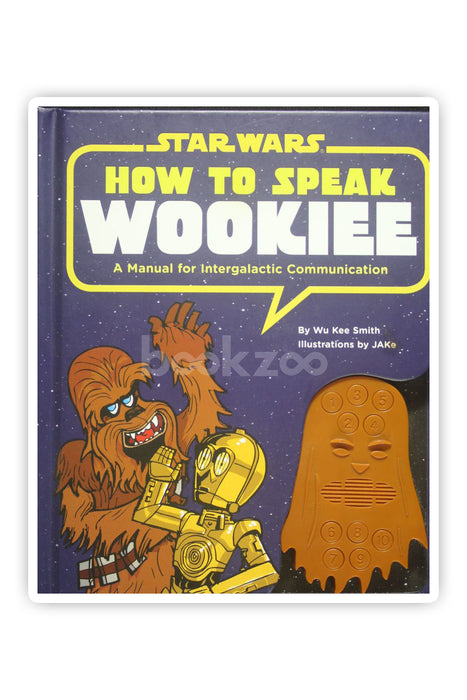 Star wars How to speak wookiee