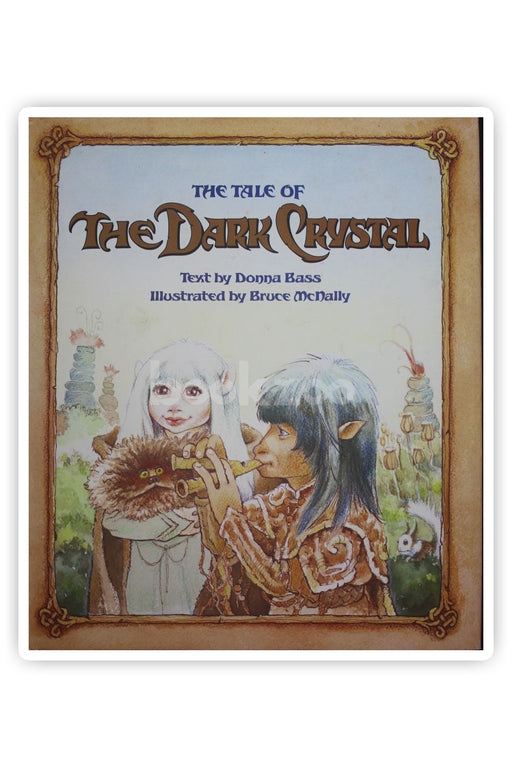 The tale of the dark crystal 