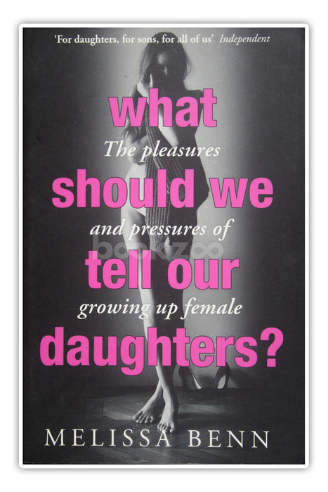 What Should We Tell Our Daughters?