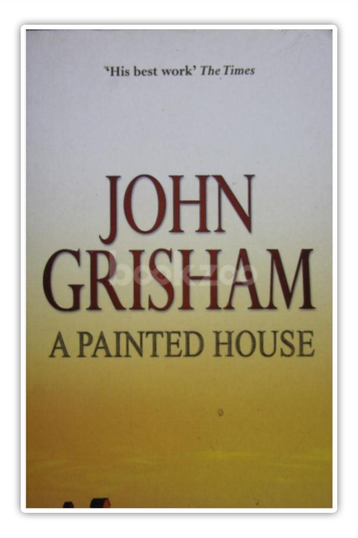 Buy A Painted House By John Grisham At Online Bookstore