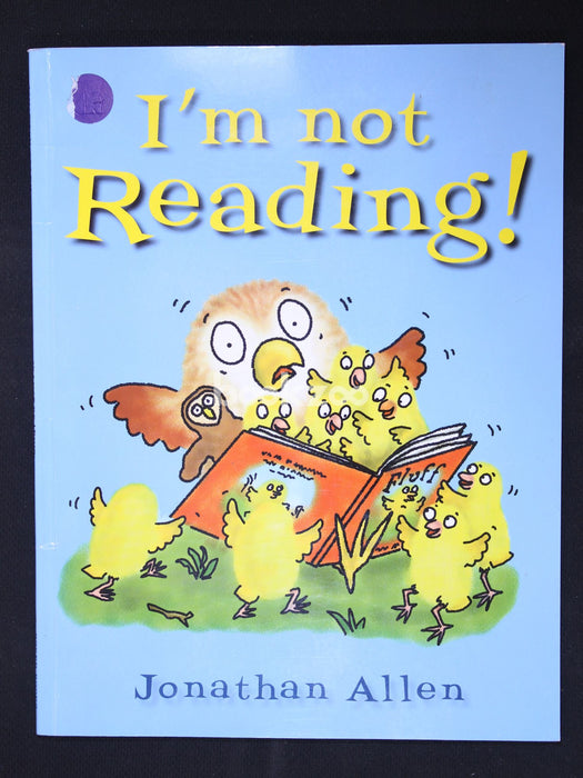 I'M NOT READING !