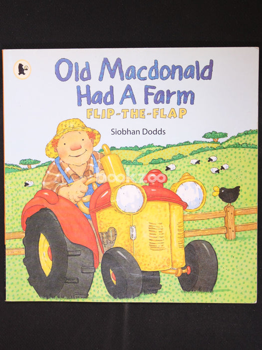 Old Mac Donald Had A Farm (Flip The Flap)