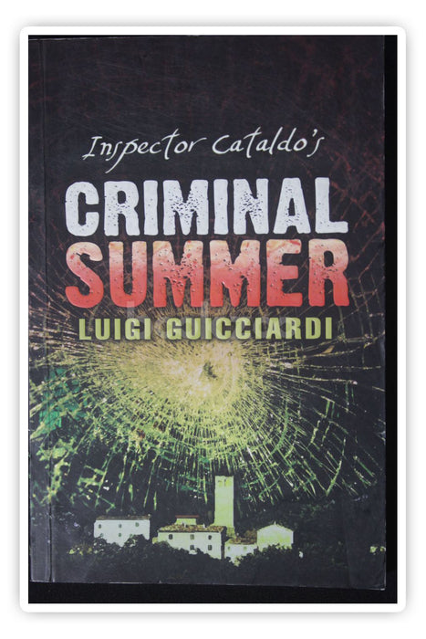 Inspector Cataldo's Criminal Summer