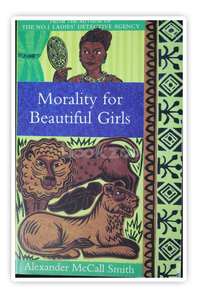 Buy Morality for Beautiful Girls by Alexander McCall Smith at