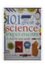 101 Great Science Experiments A Step-by-Step Guide