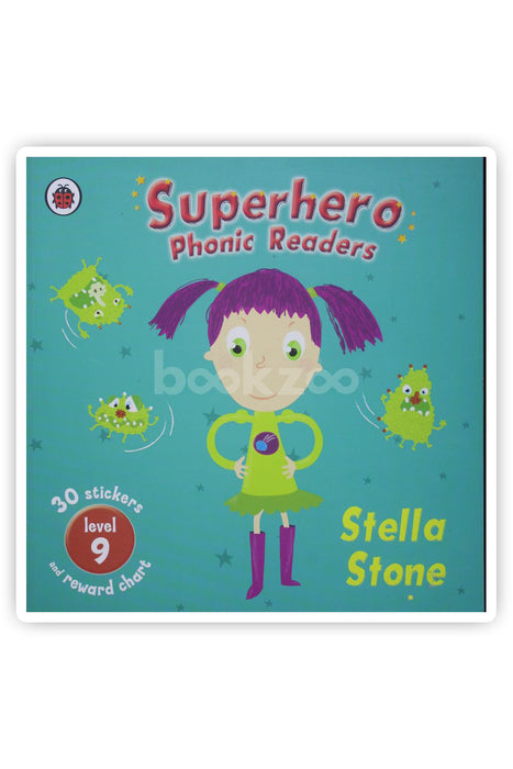 Superhero Phonics Readers Stella Stone Level 9: Learn To Read