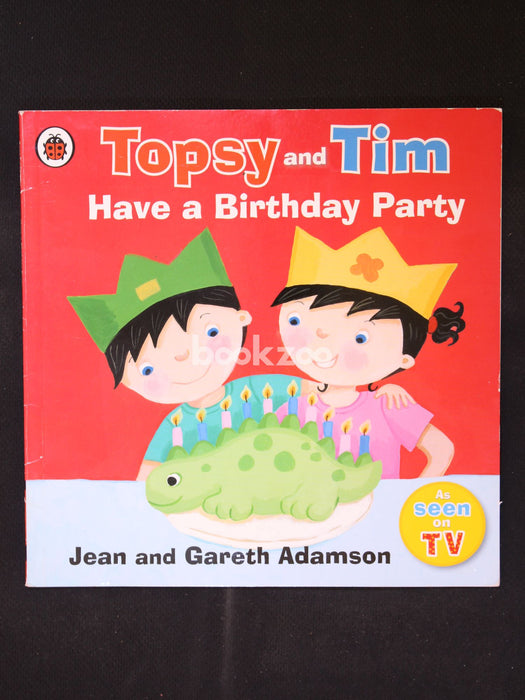 Topsy + Tim Have A Birthday Party