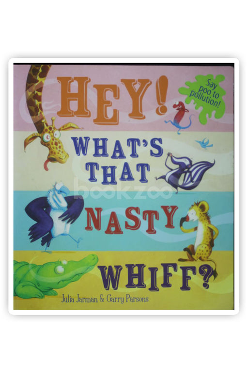 Hey! What's That Nasty Whiff?