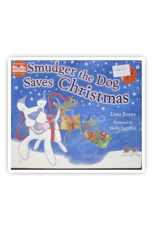 Smudger The Dog Saves Christmas 
