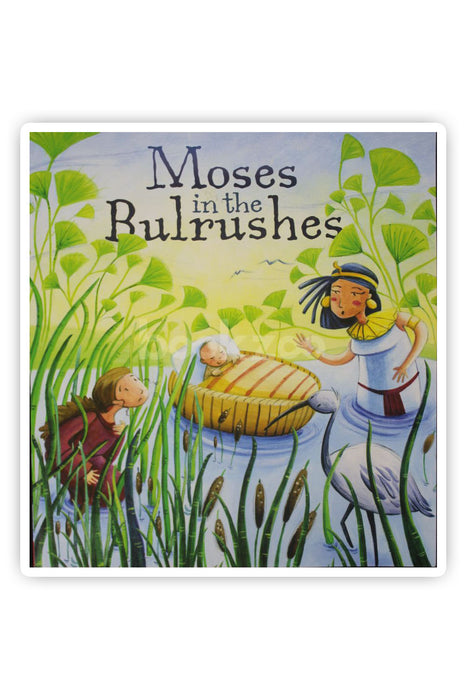 Moses in the rulrushes