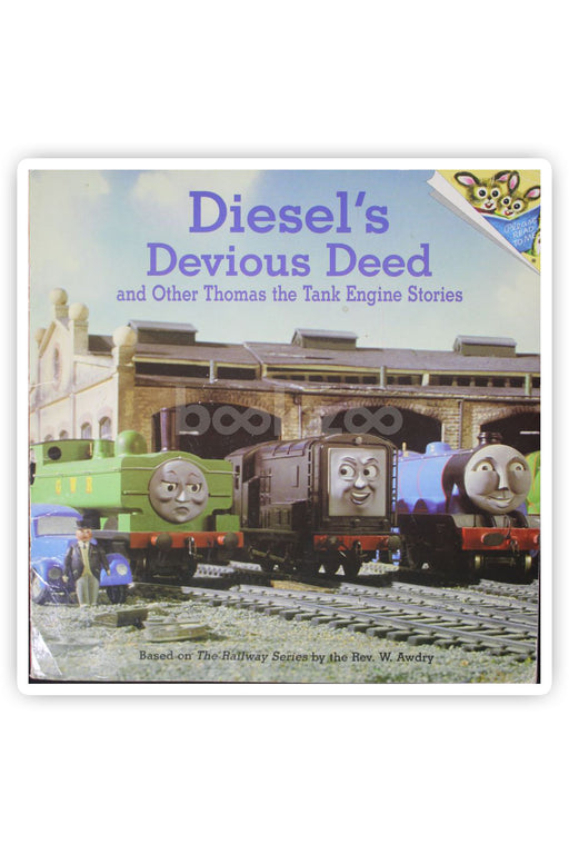 Thomas & Friends: Diesel's Devious Deed and Other Thomas the Tank Engine Stories