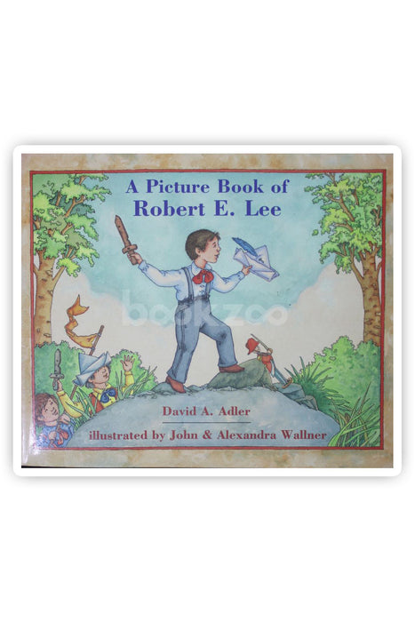 A Picture Book of Robert E. Lee