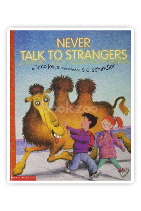 never talk to strangers
