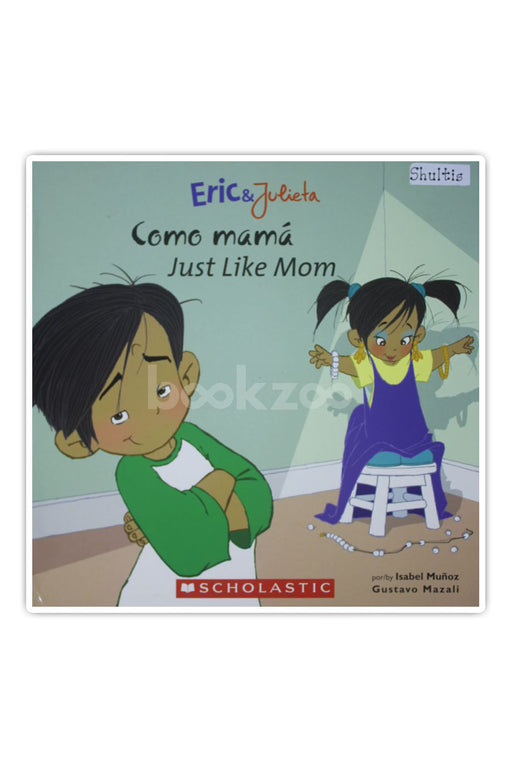 Eric Julieta:Como mama Just Like Mom 