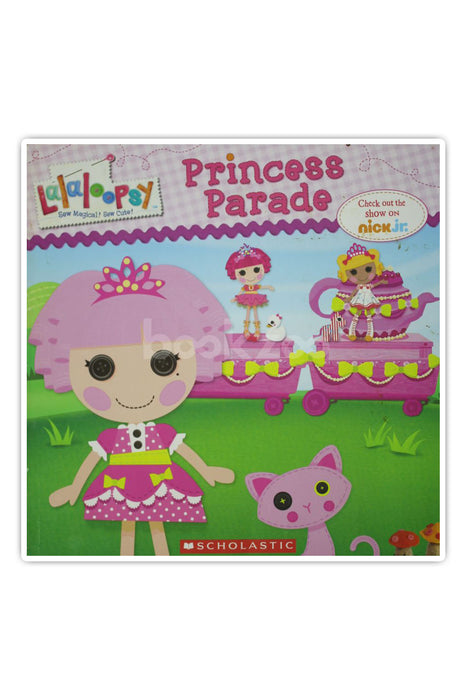 Lalaloopsy: Princess Parade 