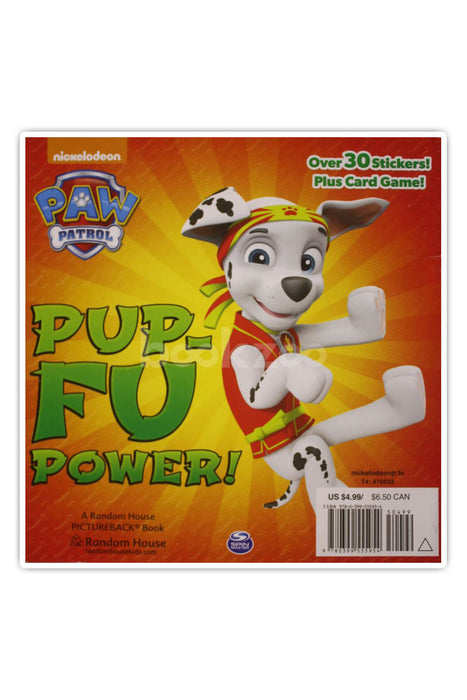 PAW Patrol :Pup-Fu Power! 