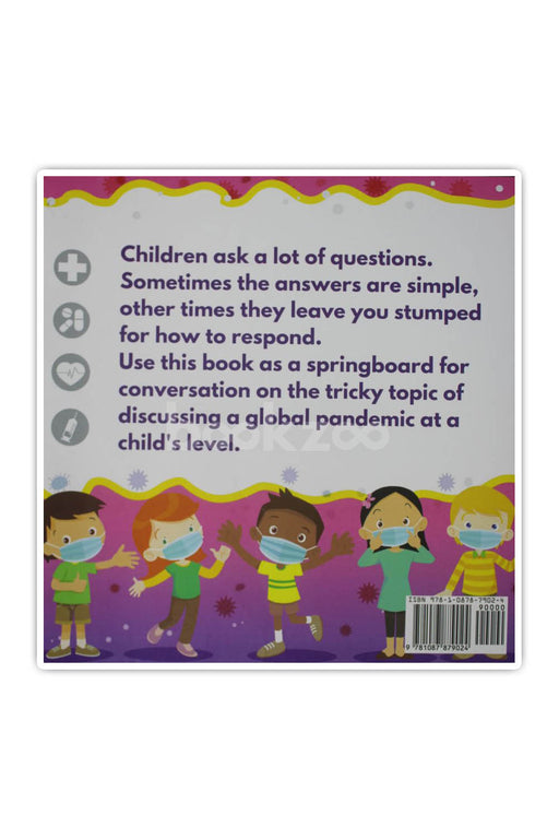 Why Did the Whole World Stop?: Talking With Kids About COVID-19