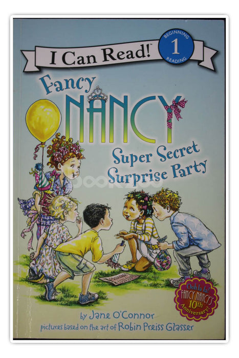 I can read-Fancy Nancy: Super Secret Surprise Party-Level 1