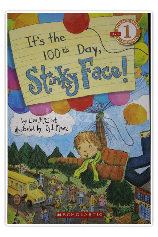 Scholastic reader-It's the 100th  day, stinky face!-Level 1