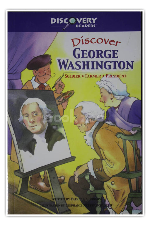 Discovery readers-Discover George Washington