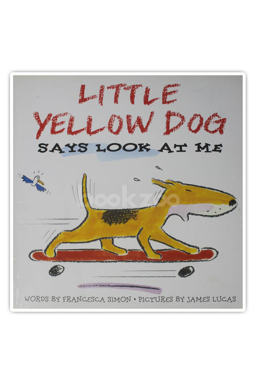 Little Yellow Dog Says Look at Me