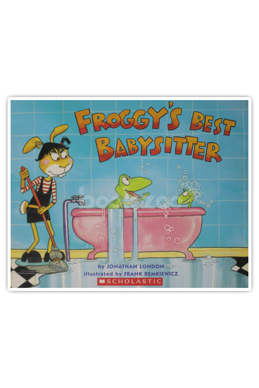 Froggy's Best Babysitter 
