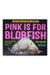 Pink is for Blobfish: Discovering the World's Perfectly Pink Animals
