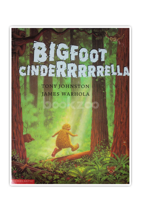 Bigfoot Cinderella