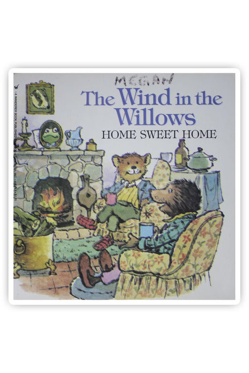 The wind in the willows- Home sweet home