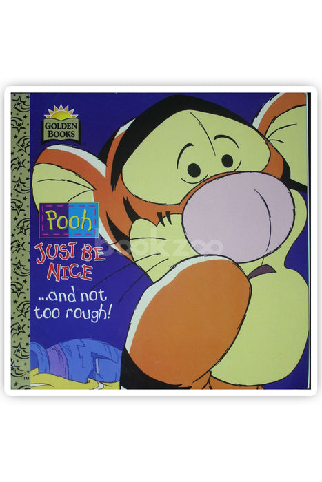 Pooh-Just be nice-and not too rough!