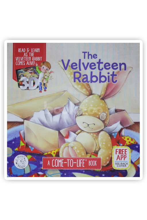 The velveteen rabbit-A come-to-life book