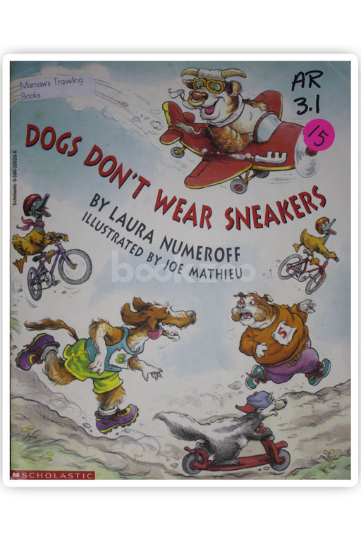 Dogs don't wear sneakers