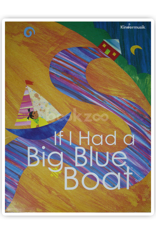 If I had a big blue boat
