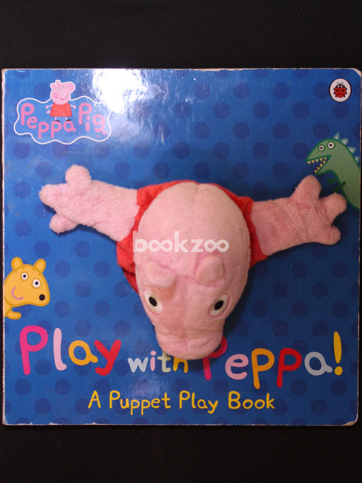 Peppa Pig: Play with Peppa! A Puppet Play Book