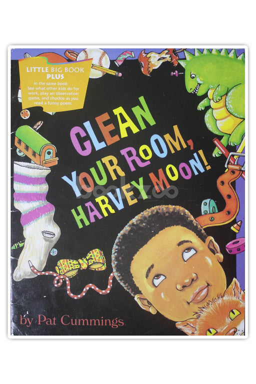 Clean your room, Harvey Moon