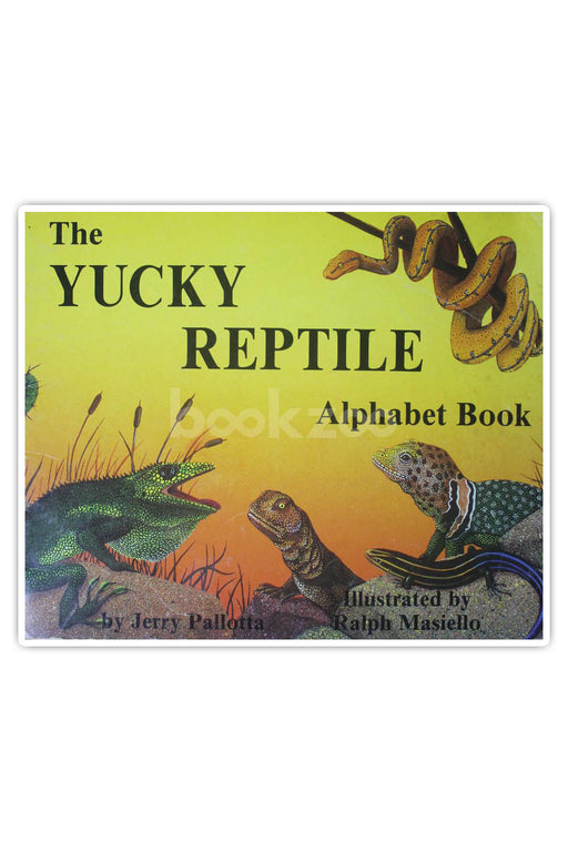 The yucky reptile alphabet book
