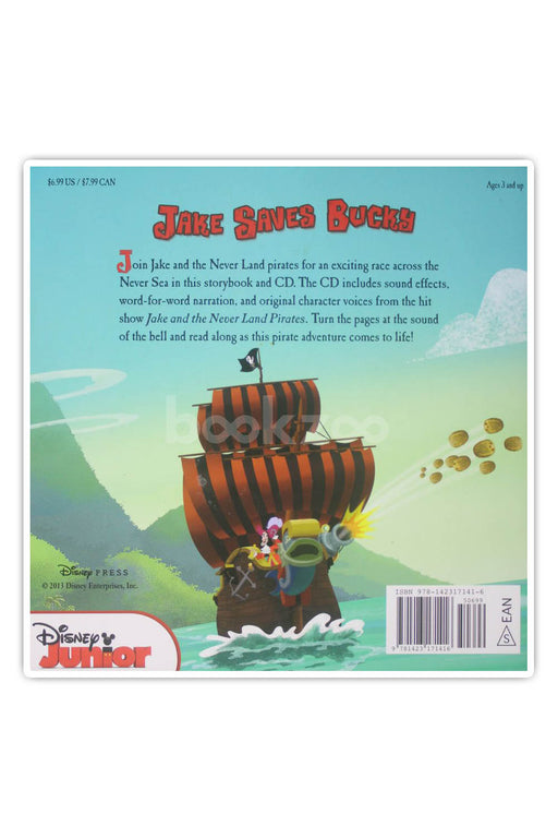 Jake and the Never Land Pirates Read-Along Storybook and CD: Jake Saves Bucky