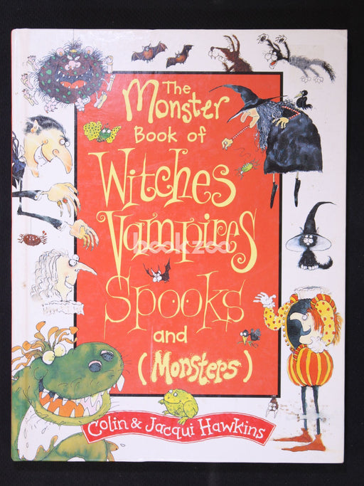 The Monster Book of Witches, Vampires, Spooks And (Monsters)