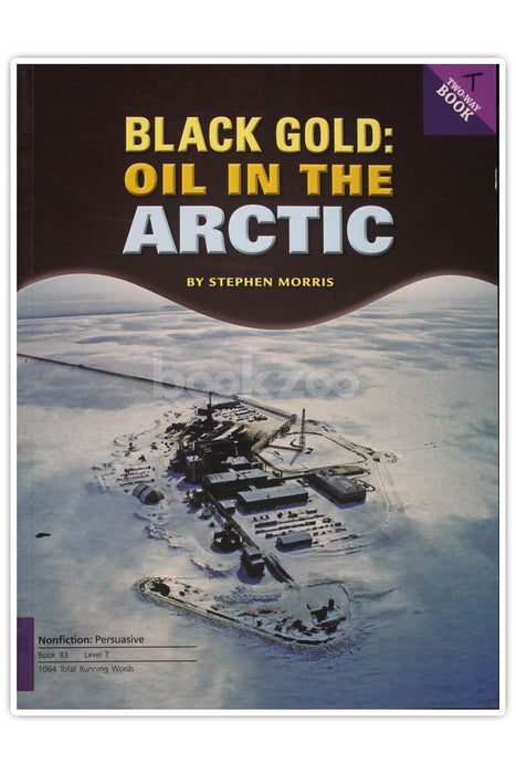 Black Gold: Oil in the Arctic / Arctic National Wildlife Refuge: Keeping It Wild